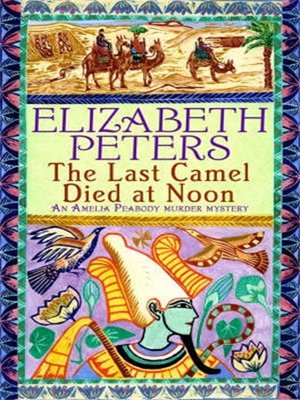 The Last Camel Died at Noon - ebook